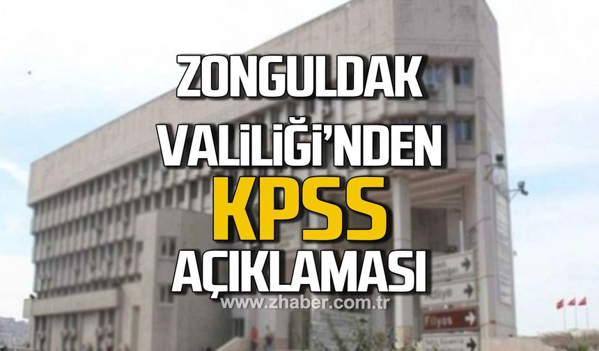 Zonguldak Valiliği'nden KPSS duyurusu... Pazar günü açık olacaklar.