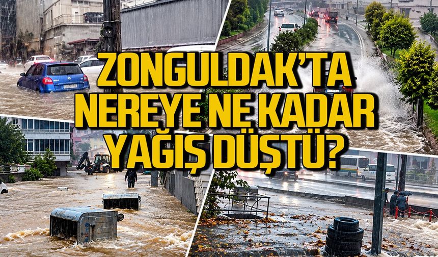 Zonguldak’ta yağışın boyutu ortaya çıktı! Ereğli’ye 109,5 kilogram yağmur düştü!