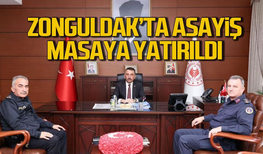 Zonguldak'ta asayiş masaya yatırıldı