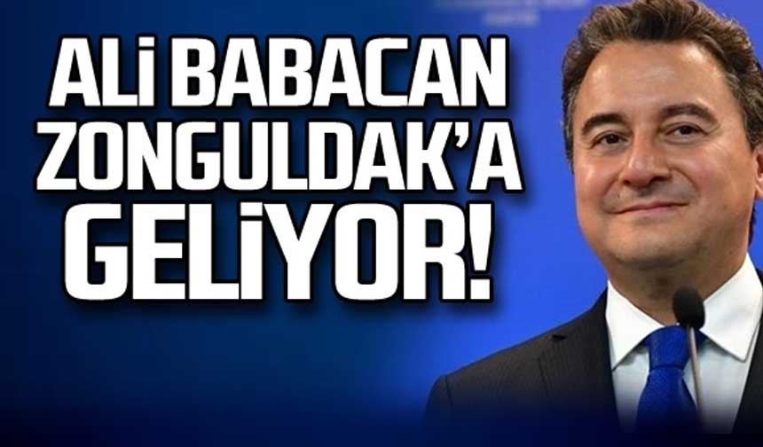 Ali Babacan Zonguldak'a Geliyor!