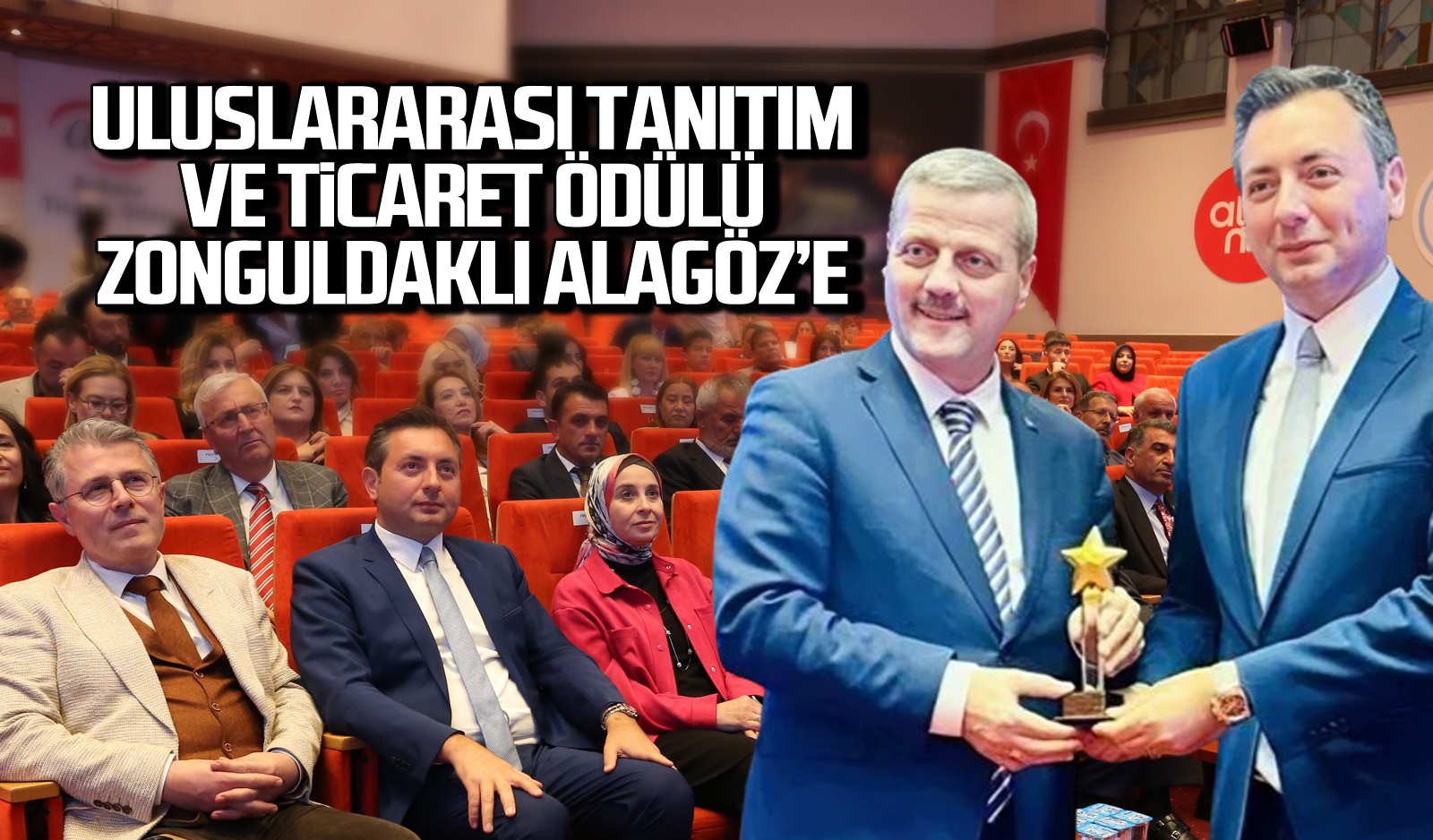 Uluslararası Tanıtım Ve Ticaret Ödülü Cihat Alagöz'e!