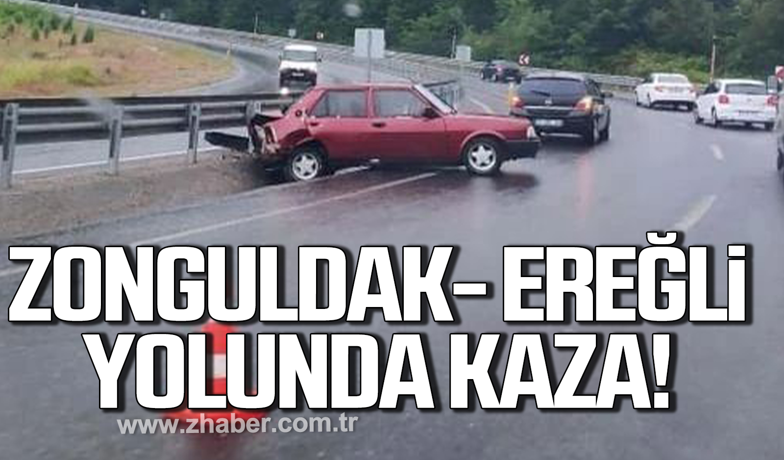 Zonguldak- Ereğli yolunda kaza!