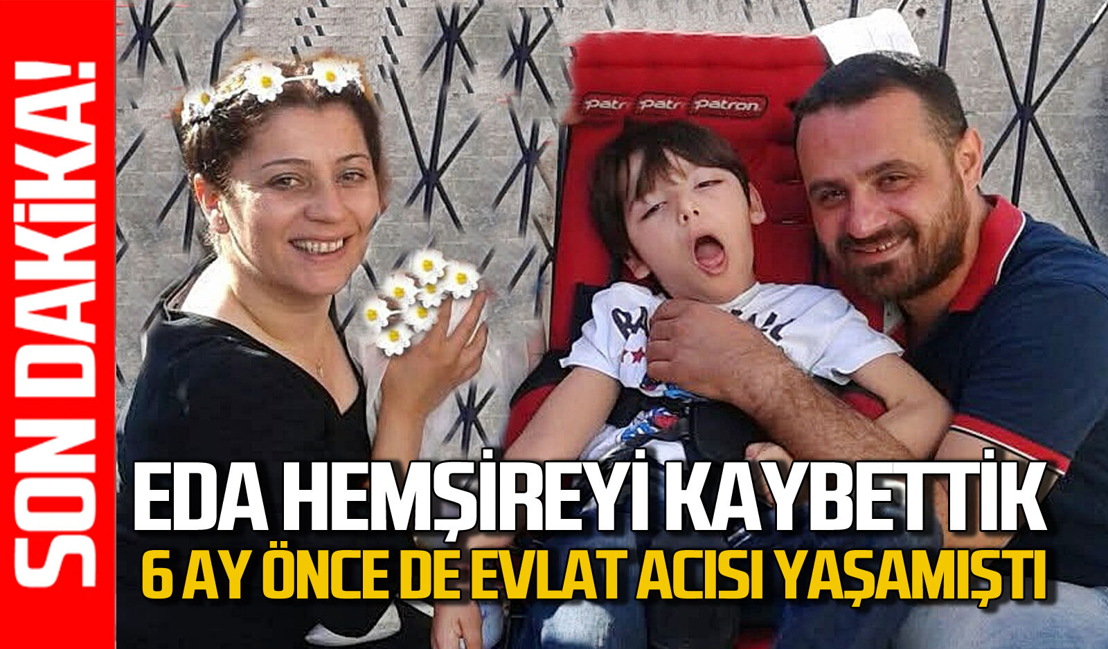 Eda Kerim Tekin hayatını kaybetti: 6 ay önce de oğlunu kaybetmişti!