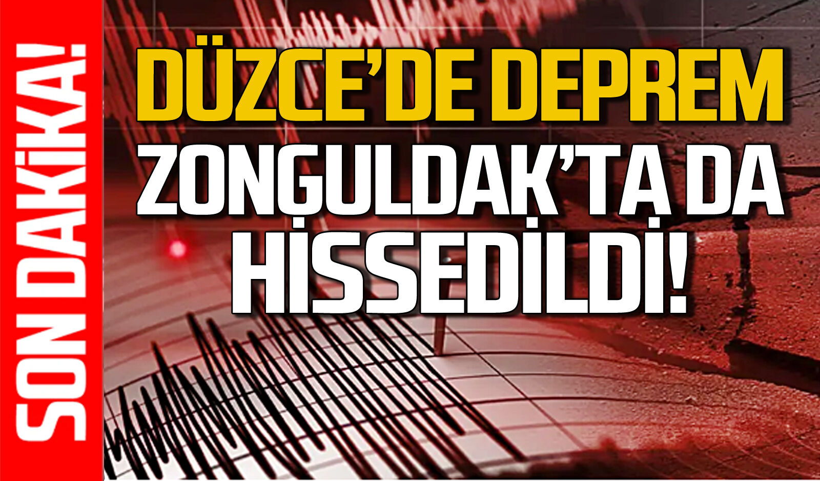 Düzce’de deprem Zonguldak’ta da hissedildi