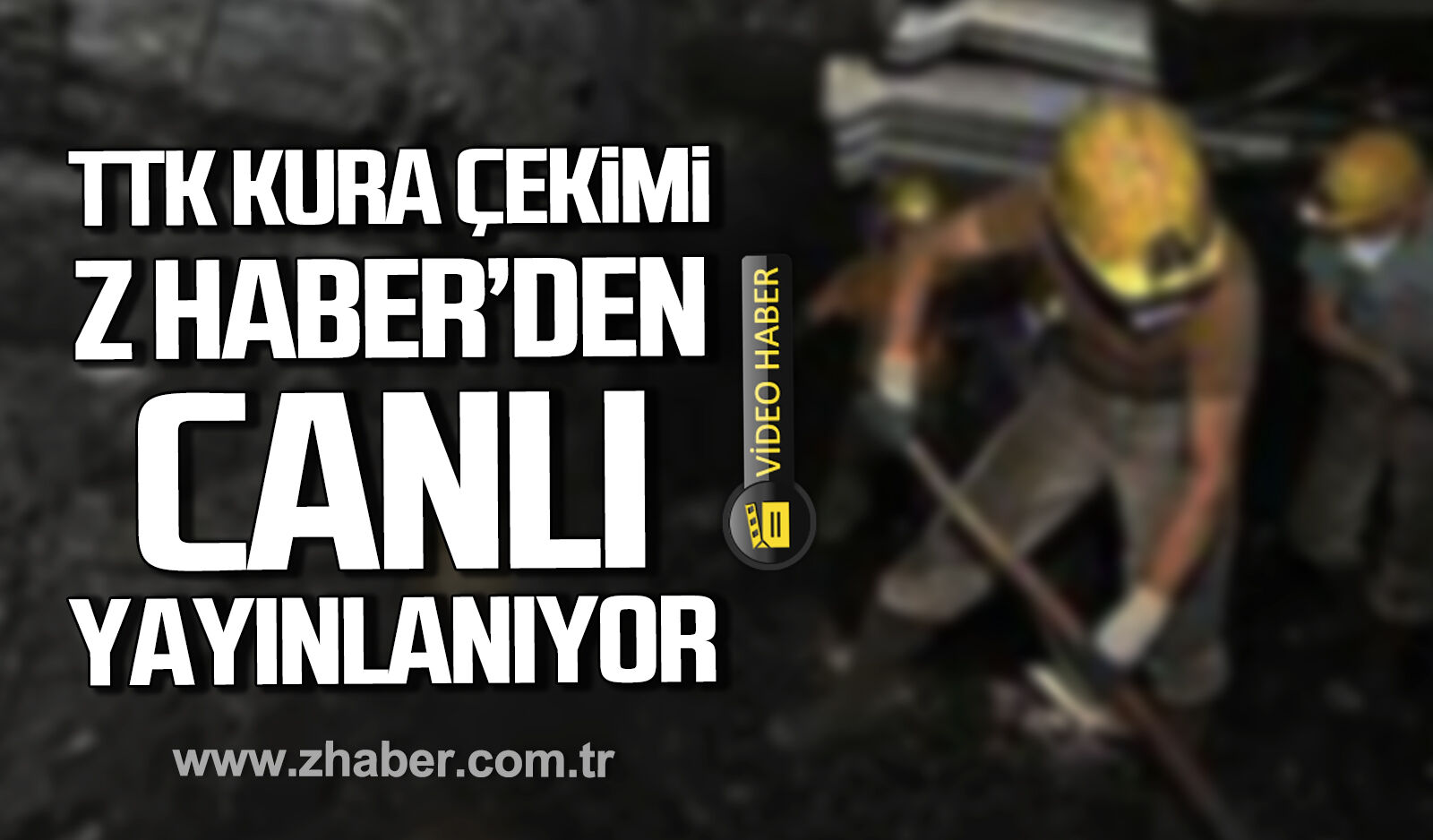 TTK 262 işçi alımı kura çekimi Z HABER'den canlı yayınlanıyor.