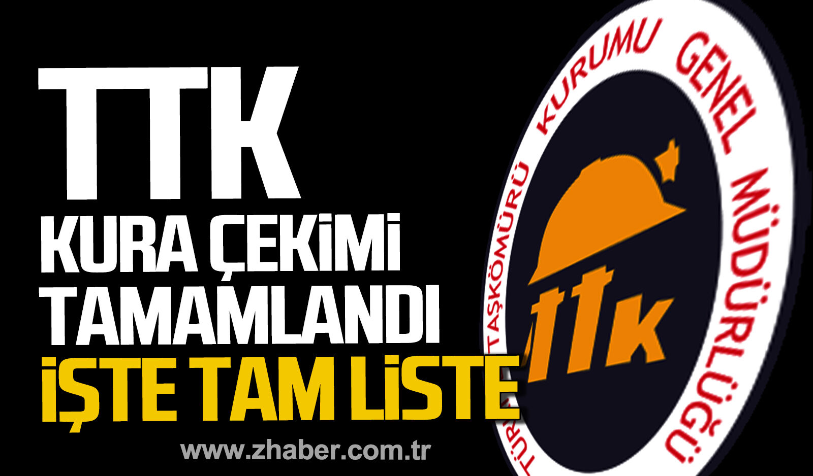 TTK 262 sürekli işçi alımı kura çekimi tamamlandı. İşte tam liste...