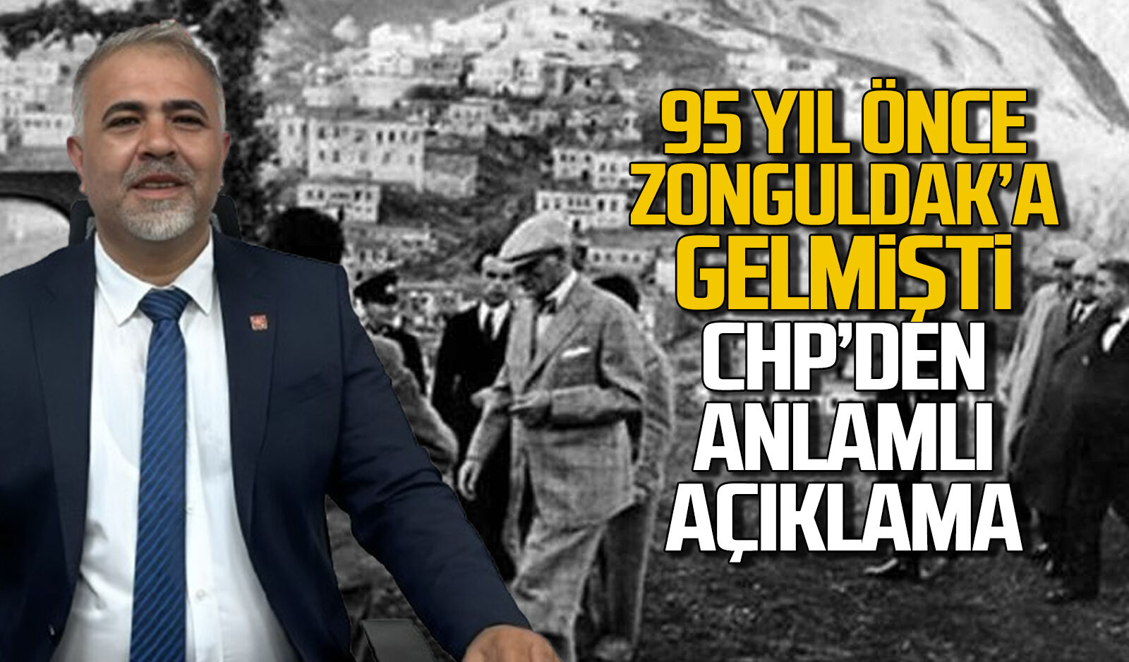CHP'den Atatürk’ün Zonguldak’a Gelişinin 95. Yıl açıklaması