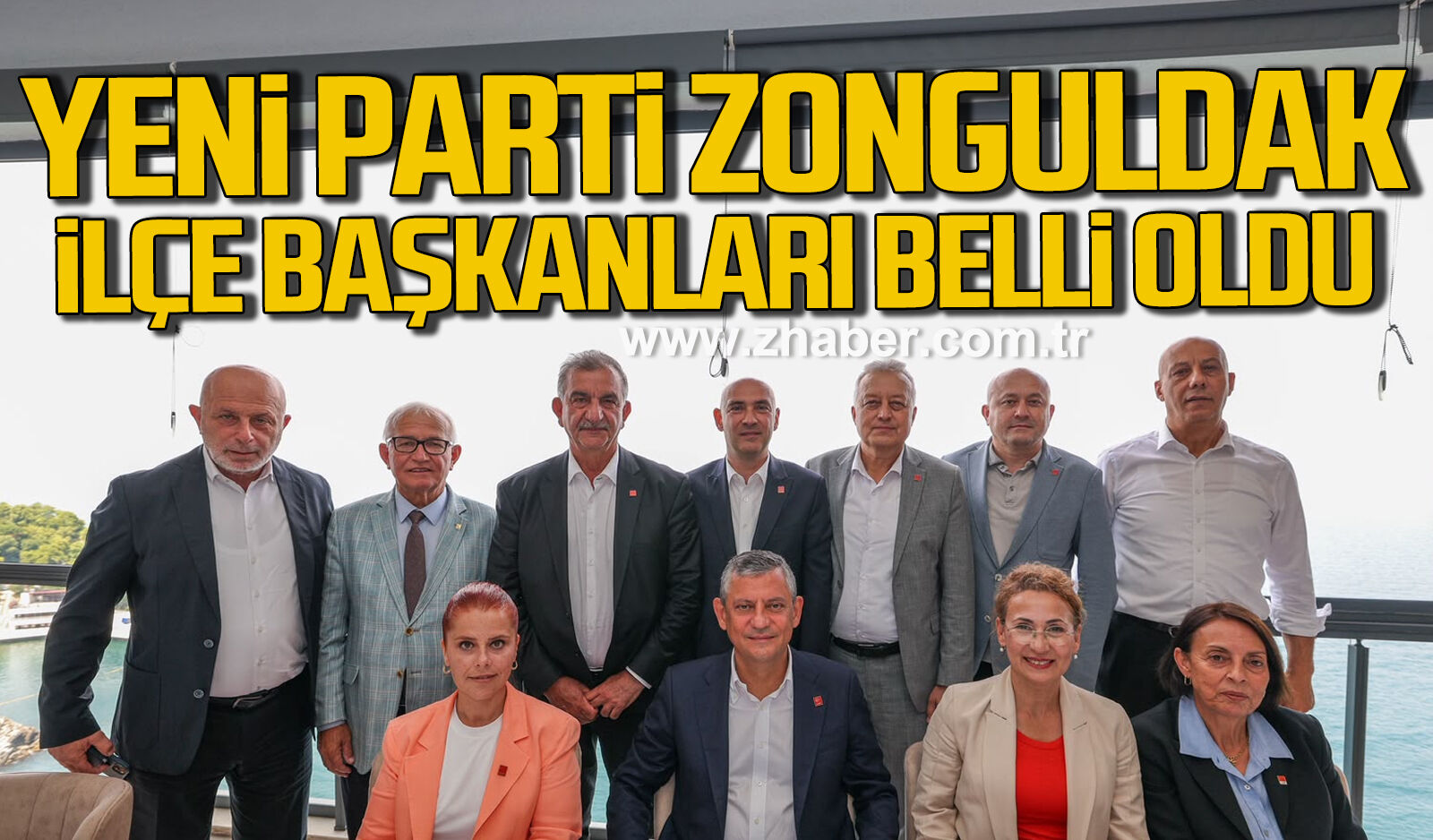 Yeni Parti Zonguldak İlçe Başkanları belli oldu.