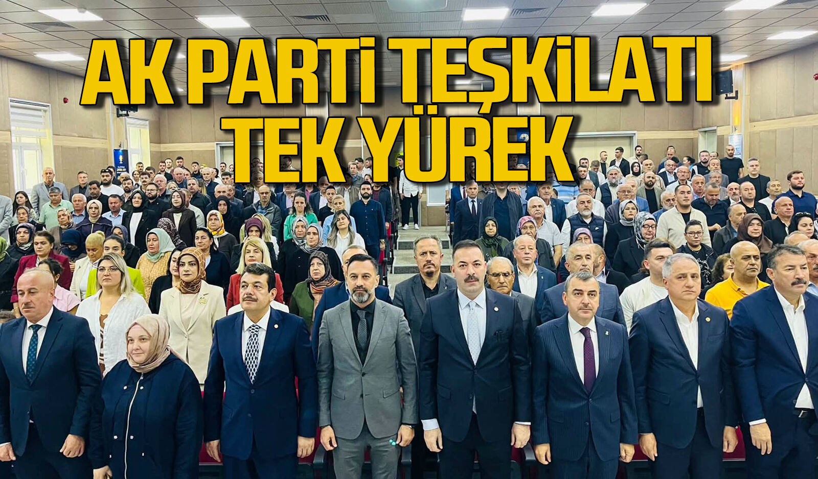 AK Parti Zonguldak teşkilatı tek yürek