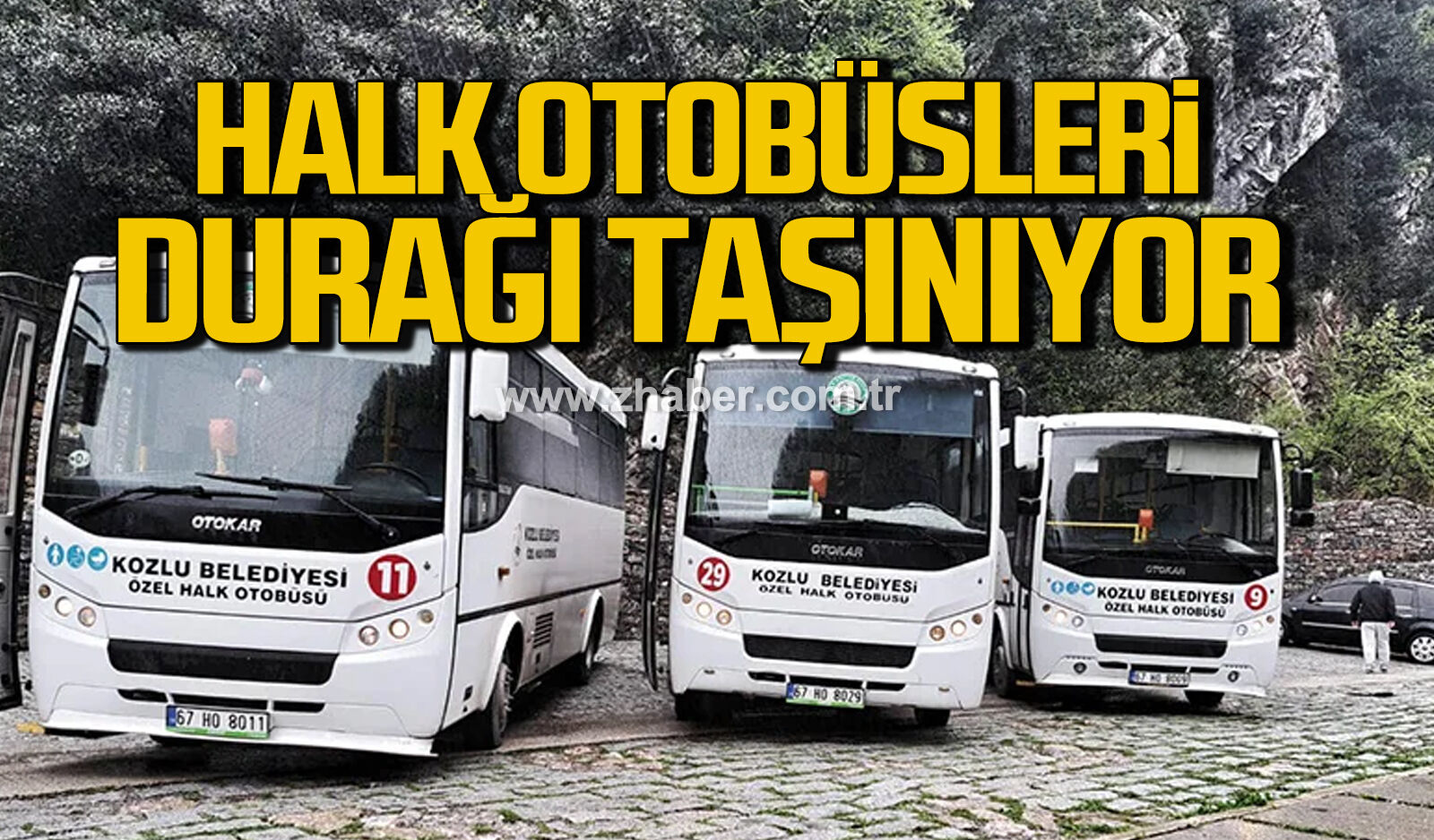 Kozlu Otobüs durağı taşınıyor
