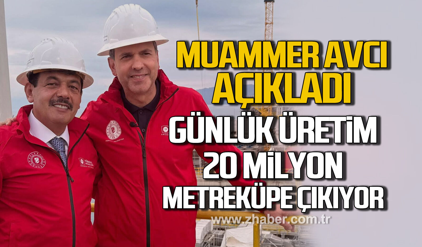 Muammer Avcı açıkladı! "Doğal gaz üretimi 20 Milyon metreküpe çıkacak"