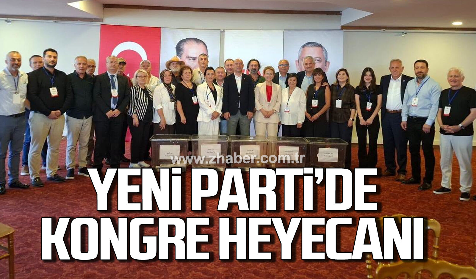 Yeni Parti Ereğli’de 1. Olağan Kongre Heyecanı