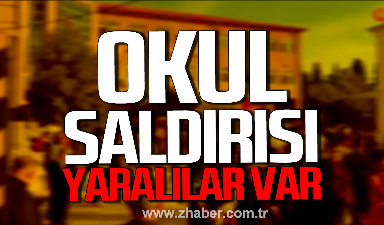 Manisa'da okul saldırısı. Yaralılar var.