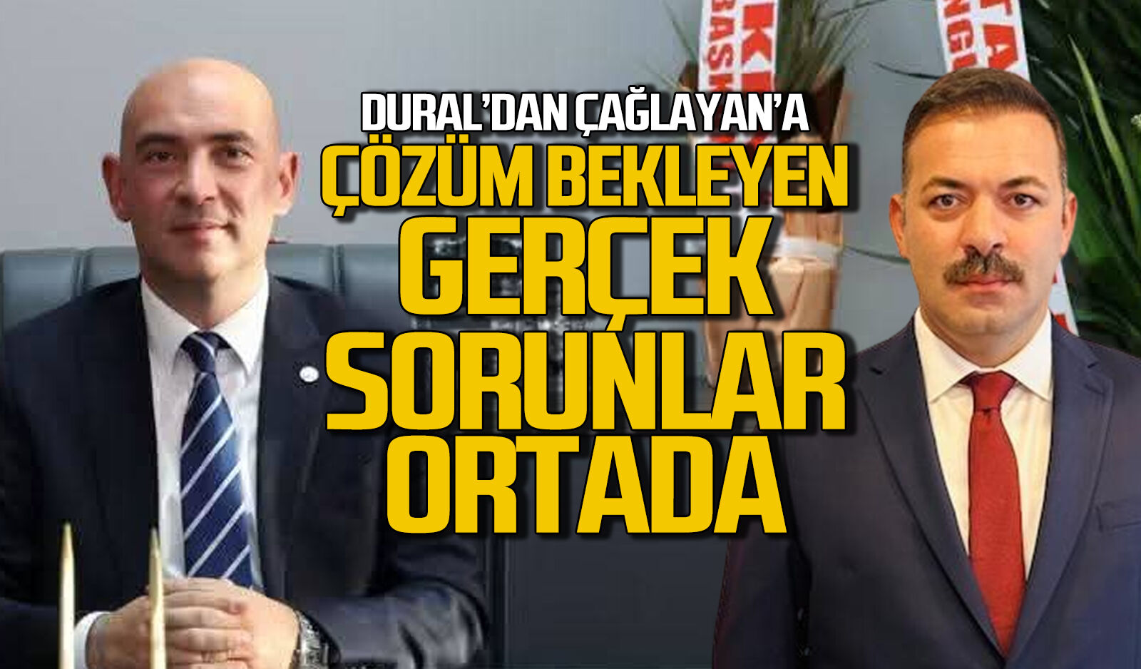 Devrim Dural’dan Çağlayan’a: “Zonguldak’ın çözüm bekleyen gerçek sorunları ortada”