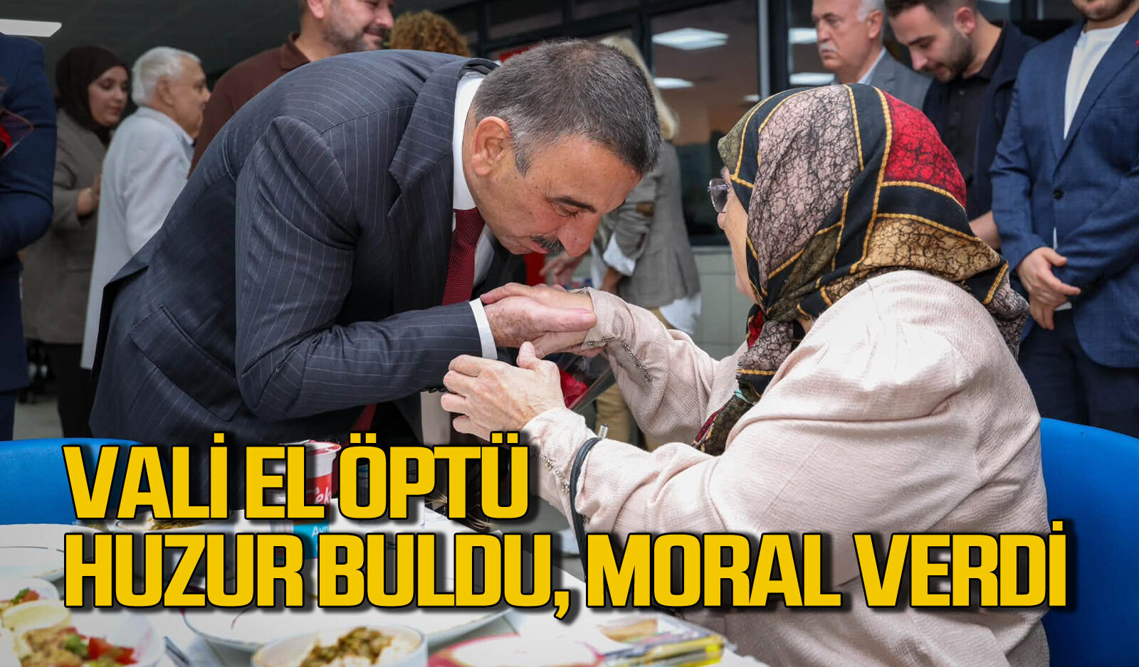 Vali Osman Hacıbektaşoğlu Huzurevi’nde huzur buldu, büyüklere moral verdi